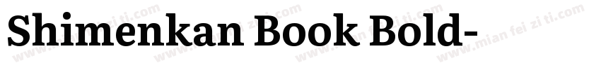 Shimenkan Book Bold字体转换